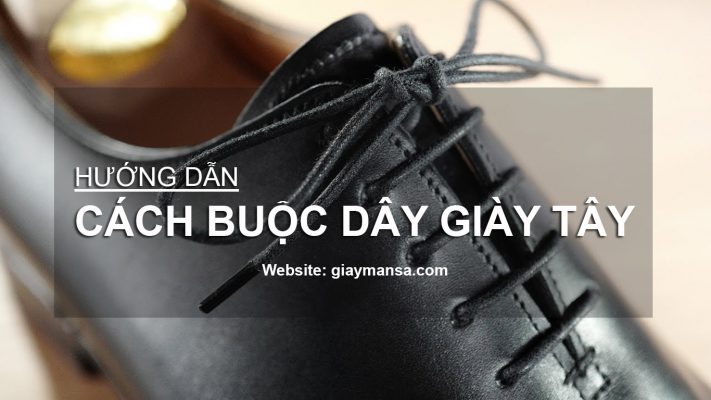 cách buộc dây giày tây đơn giản chuẩn đẹp